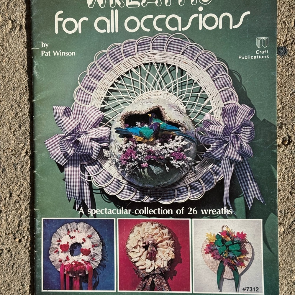 1979 Wreaths‎ for All Occasions Craft Book